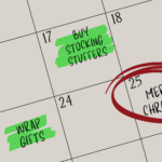 Planning December Calendar with the 25th circled.