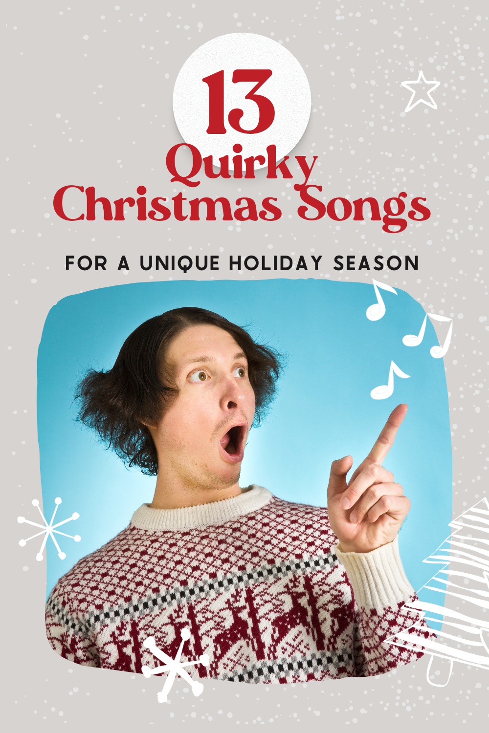 Quirky Christmas Songs: 13 Unique Songs for the Holiday Season